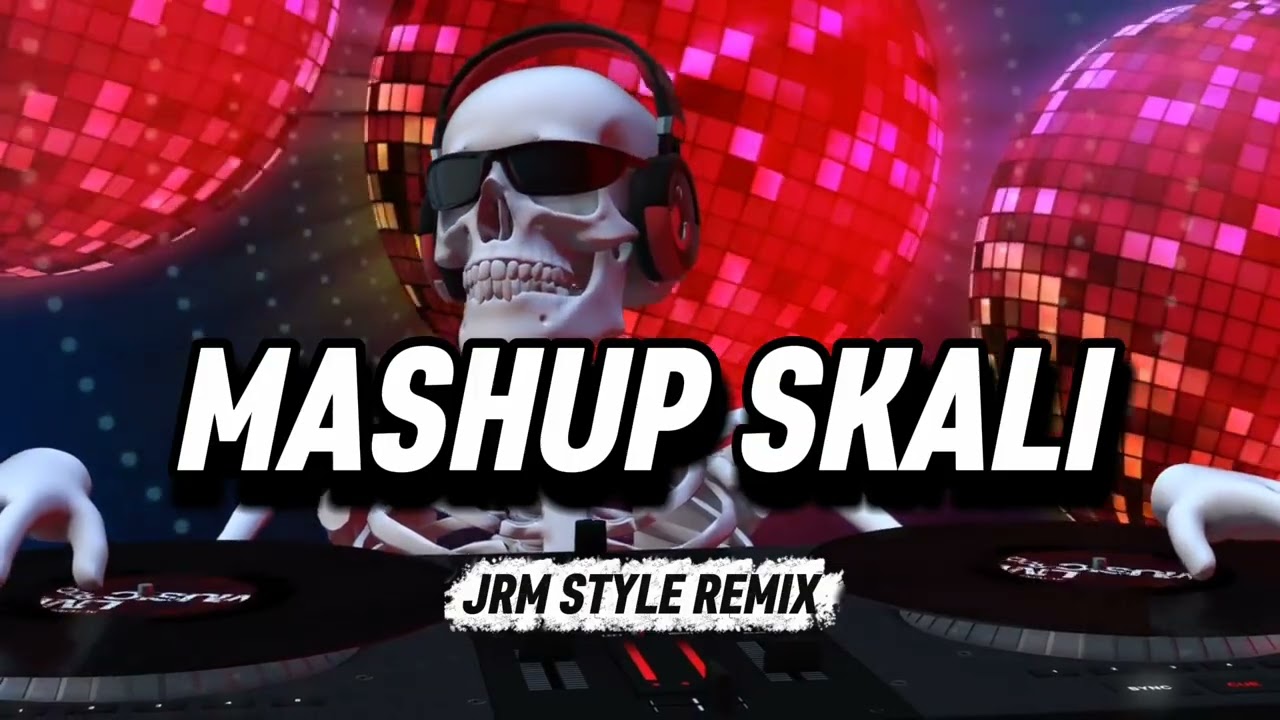 DIZTAN‼️- MASHUP SKALI - ( JRM STYLE REMIX ) 2026