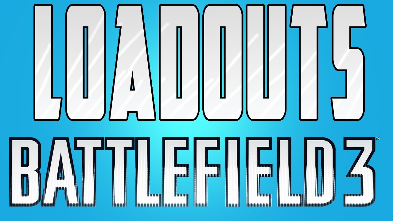 Battlefield 3 LOADOUTS - Equipamiento en Battlelog