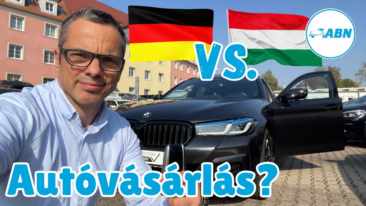 Autóvásárlás Magyarországon VS. Németországban? I Hol éri meg jobban?