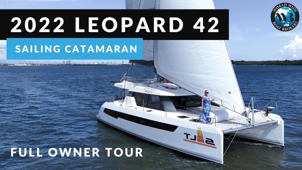 Test sail & Owner tour through a 2022 Leopard 42 sailing catamaran. For Sale with WWBB.