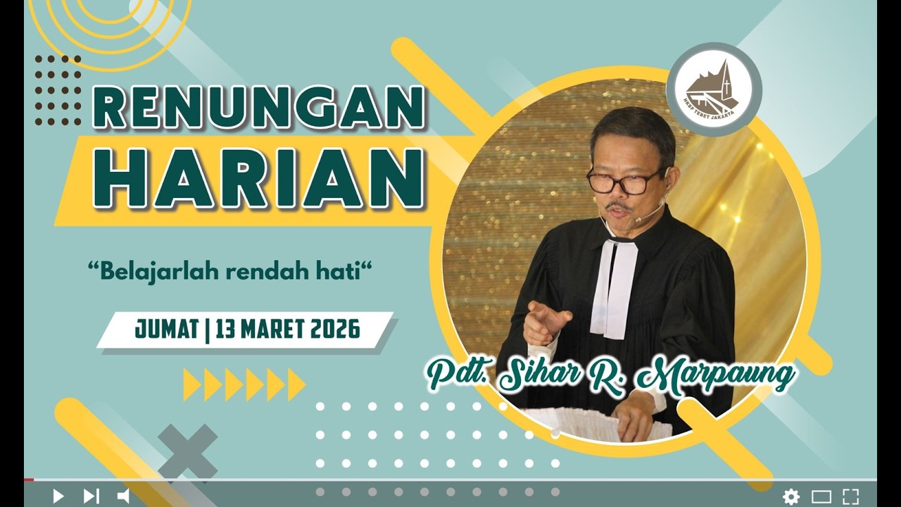 Renungan Harian Gereja HKBP Resoort Tebet - Jumat, 13 Maret 2026