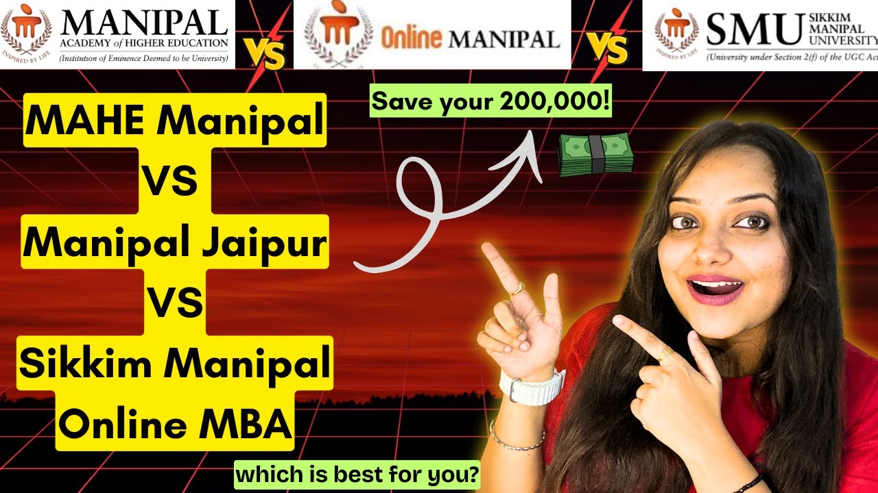 Manipal Jaipur Vs Sikkim Manipal Vs MAHE Karnataka🔥Which Manipal MBA is best for you? 2 lakhs worth?