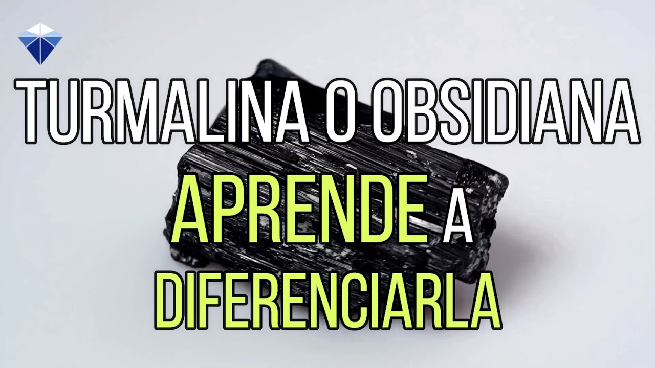 Turmalina Negra vs Obsidiana: ¿Sabes Diferenciarlas?