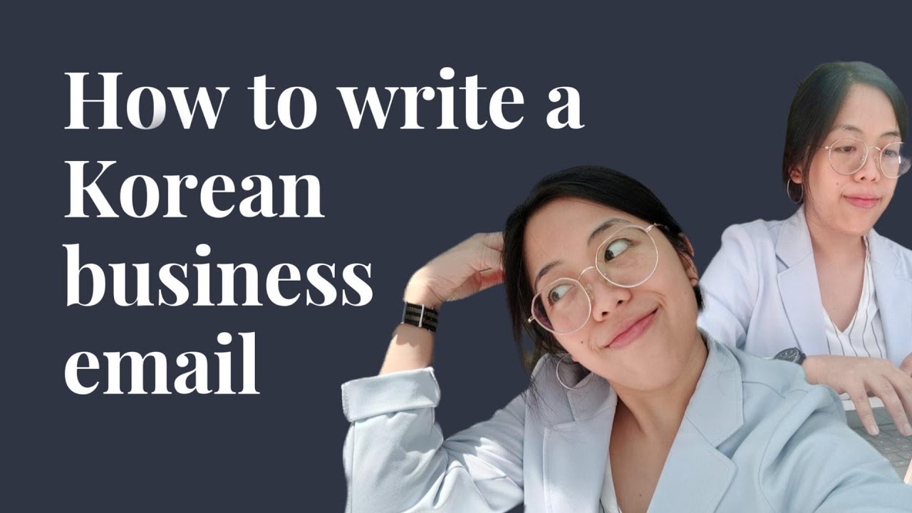 How to Write a Korean Business Email
