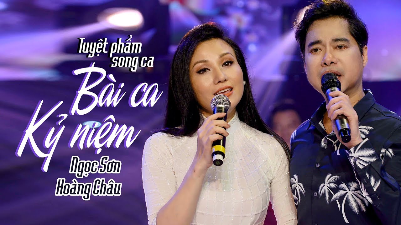 BÀI CA KỶ NIỆM (#BCKN) - NGỌC SƠN FT. HOÀNG CHÂU