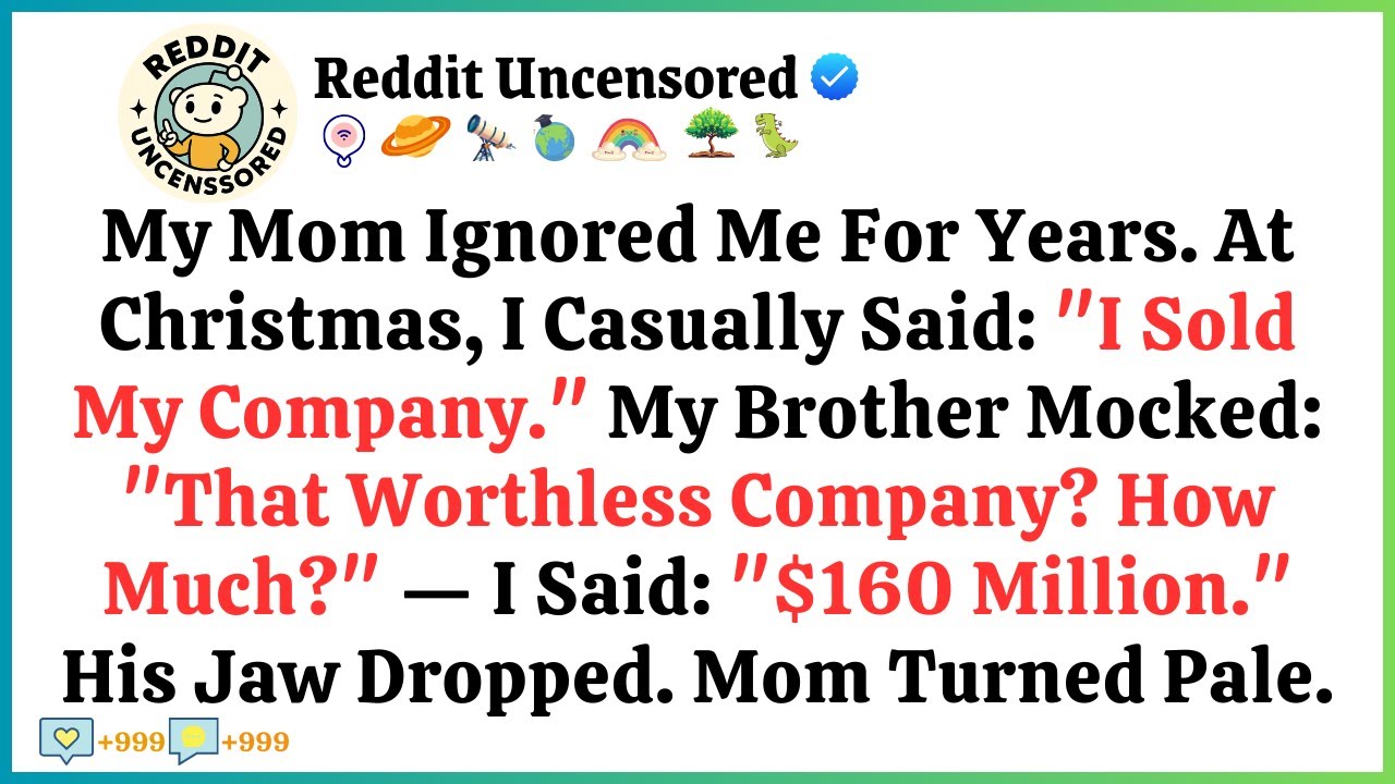 My Mom Ignored Me for Years — At Christmas I Said I Sold My Company for $160M