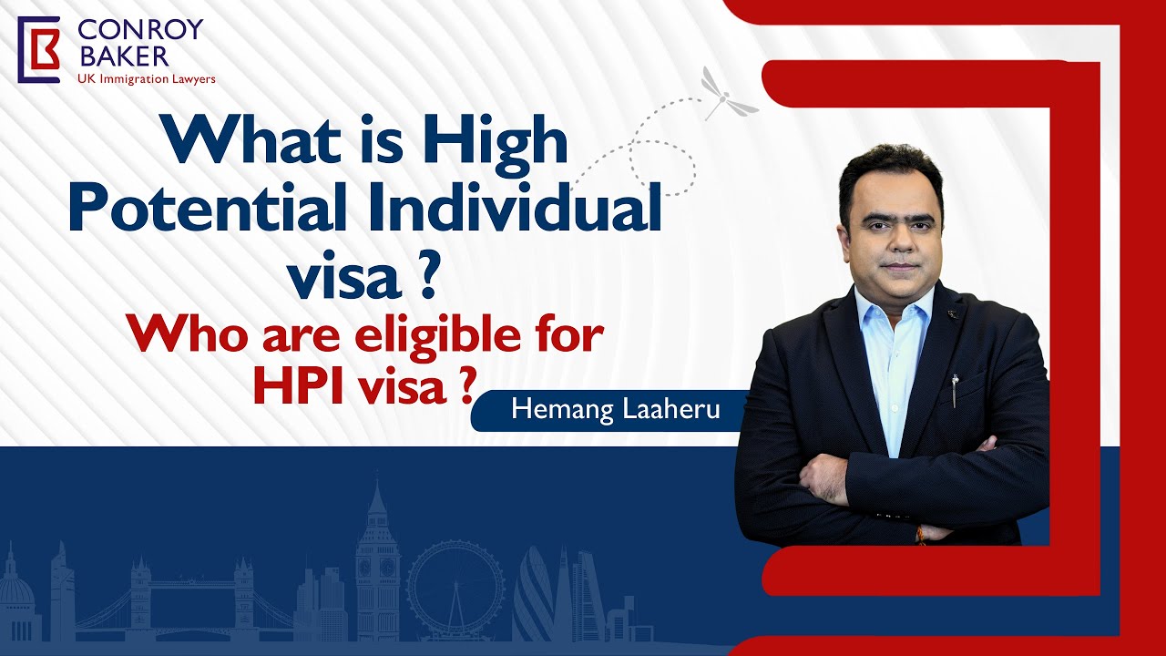 What is High Potential Individual (HPI) Visa for UK? |  High Potential Individual Visa Eligibility