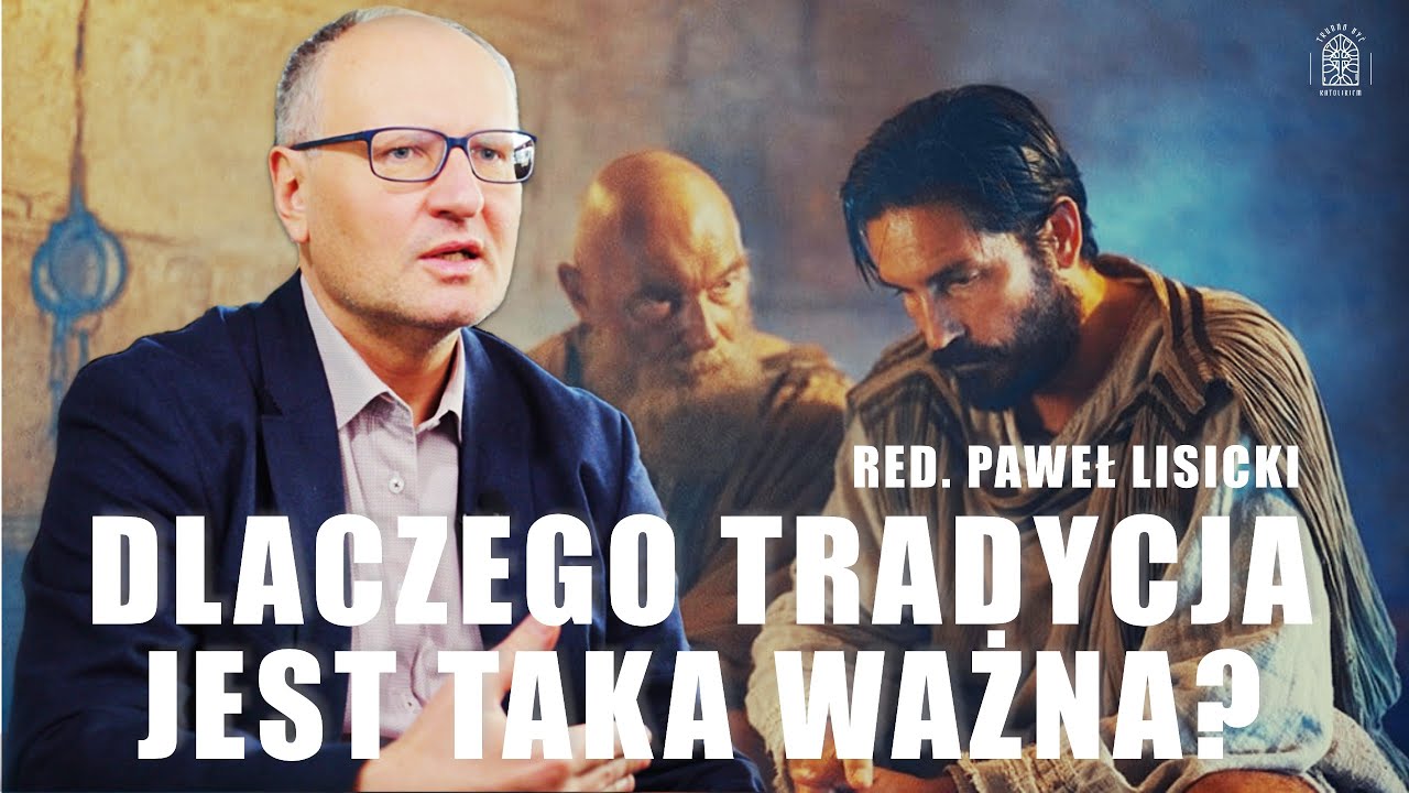 Tradycja Kościoła Katolickiego a Traditionis Custodes | red. Paweł Lisicki