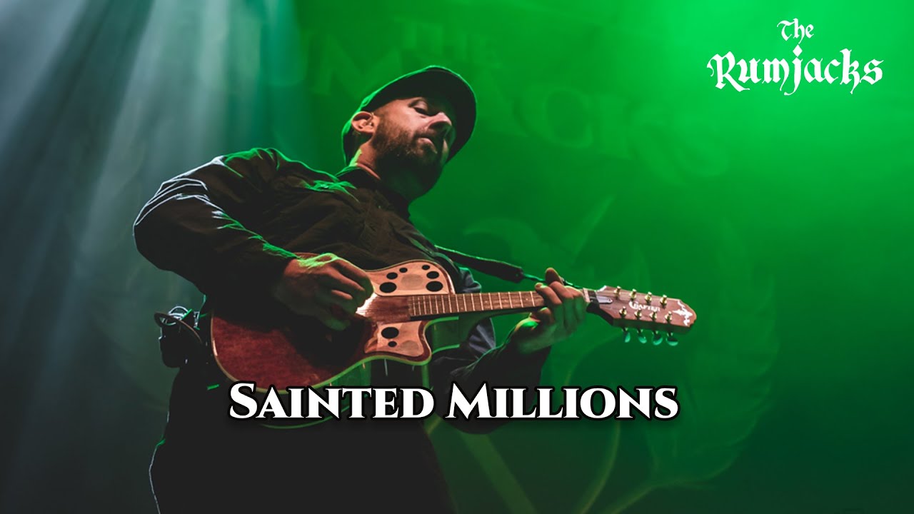 The Rumjacks - Sainted Millions [Live in Amsterdam]