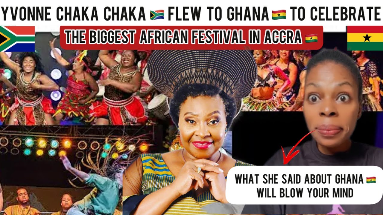 YVONNE CHAKA CHAKA 🇿🇦 Flew To Ghana To CELEBRATE The Biggest AFRICAN FESTIVAL In Accra 🇬🇭