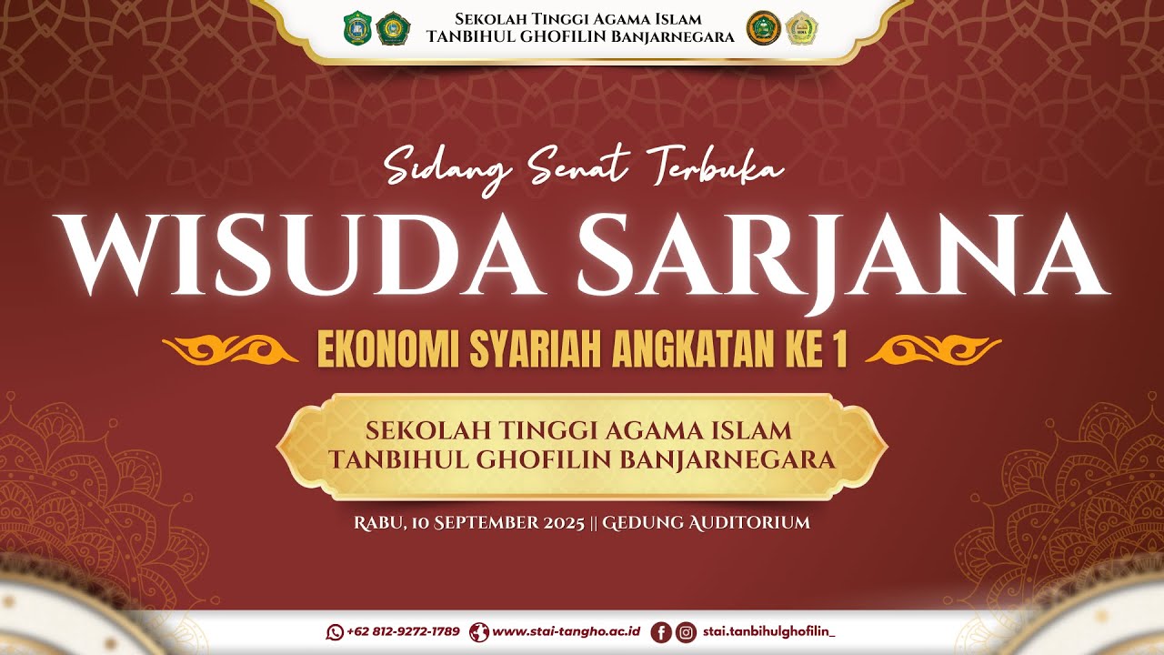 🔴 Sidang Senat Terbuka  – WISUDA SARJANA  || Angkatan KE 1 - STAI TANBIHUL GHOFILIN BANJARNEGARA