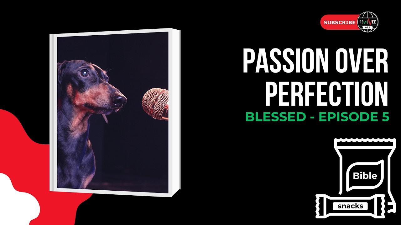 Passion over Perfection
