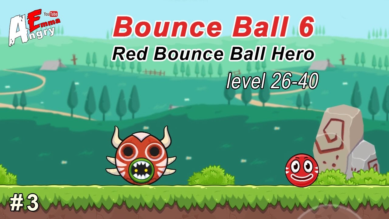 🔴Bounce Ball 6: Red Bounce Ball Hero - Gameplay #3 (level 26-40)