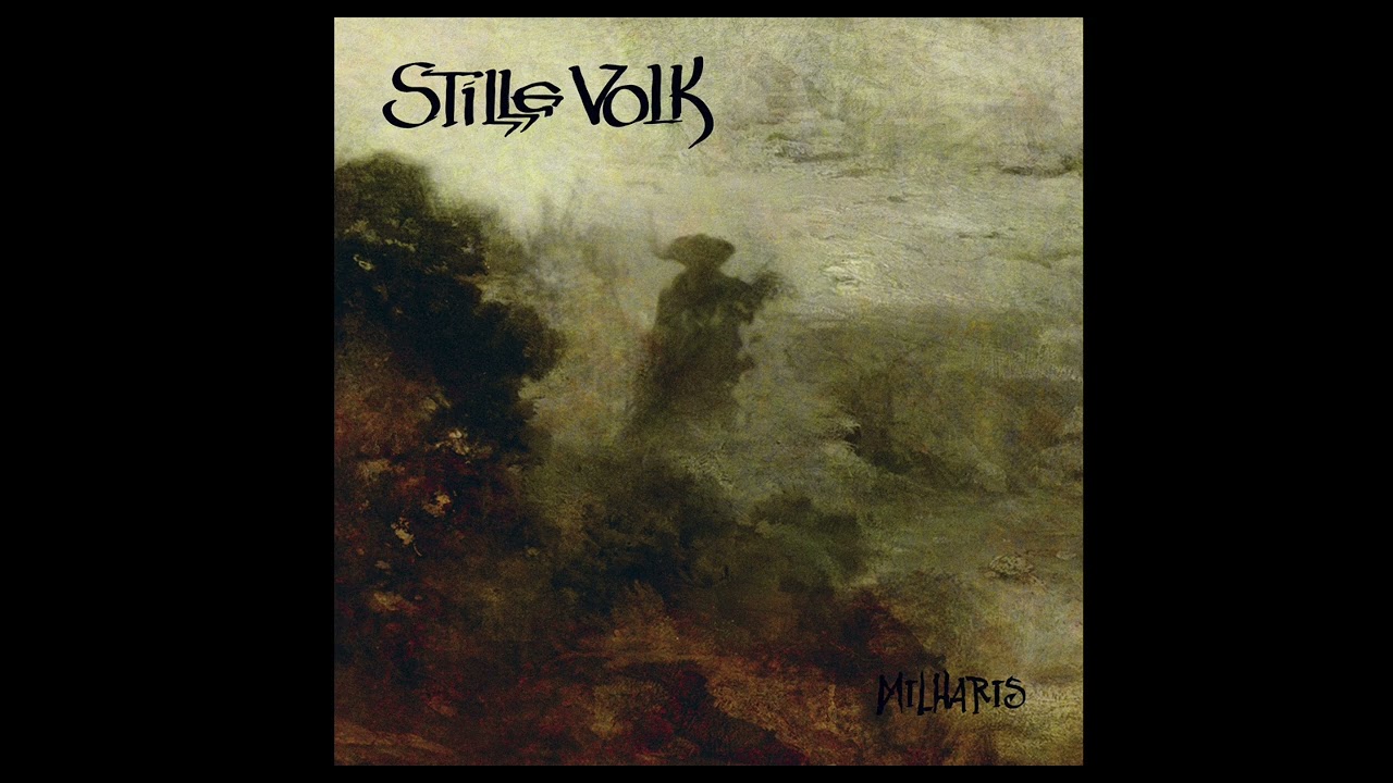 Stille Volk - Milharis (full album)