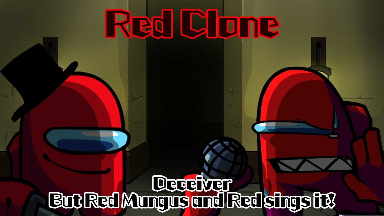 Red Clone / Deceiver but Red Mungus and Red sings it! (FNF Cover)