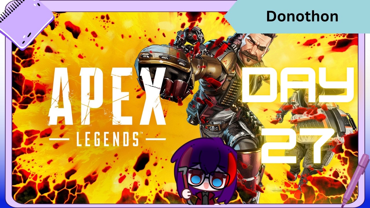 [Donothon Stream] Day 27 - Apex Legends ขัดสนิมเกมยิงปืน | #SekiGamer