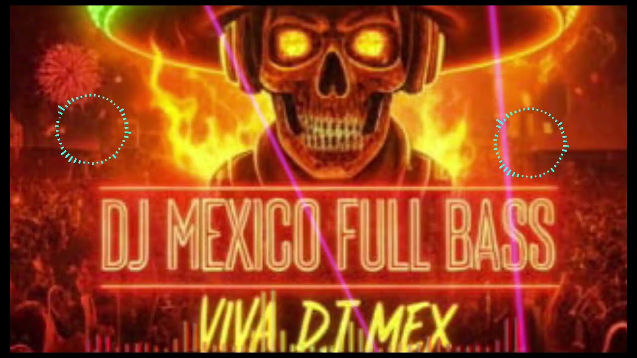 💃Fiesta Sin Fronteras vol.2  |  Viva DJ Mex