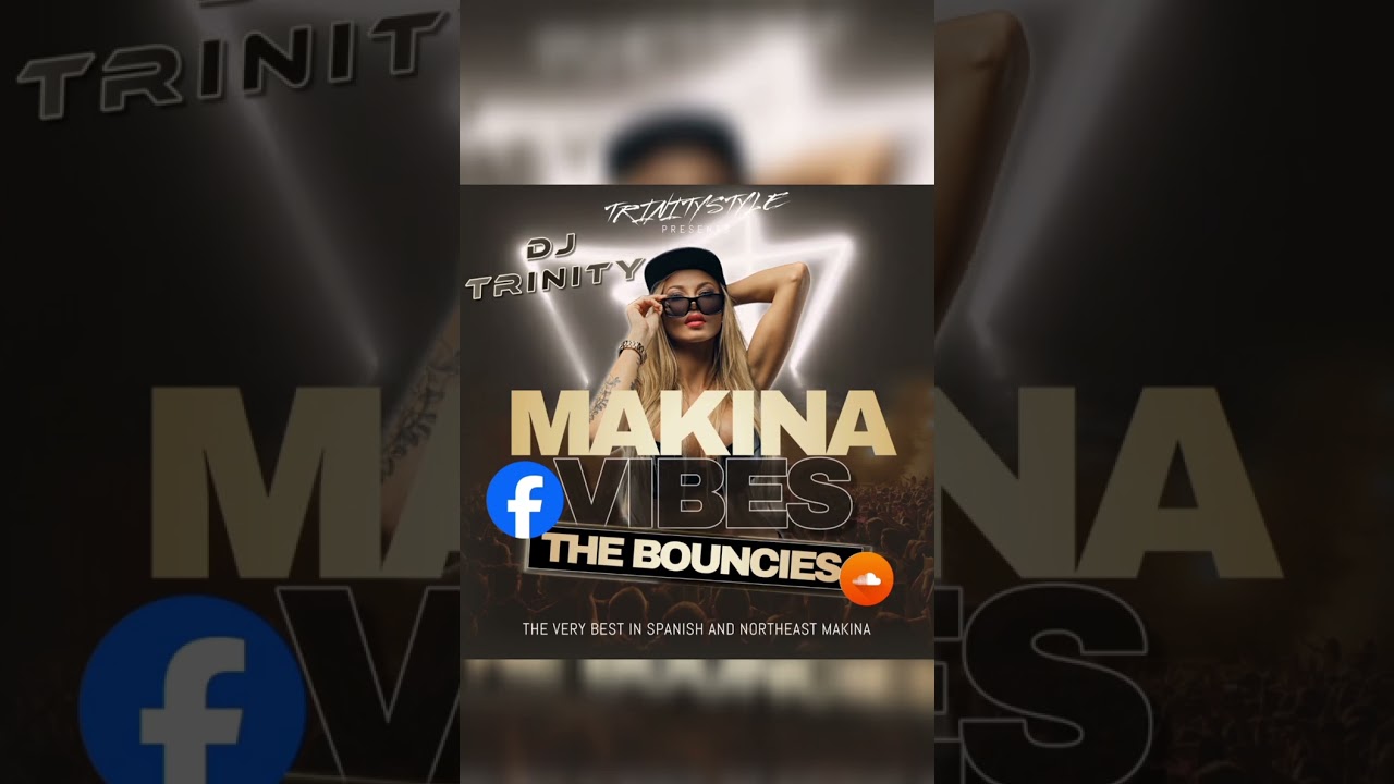 DJ TRINITY - MAKINA VIBES - THE BOUNCIES MARCH 2024