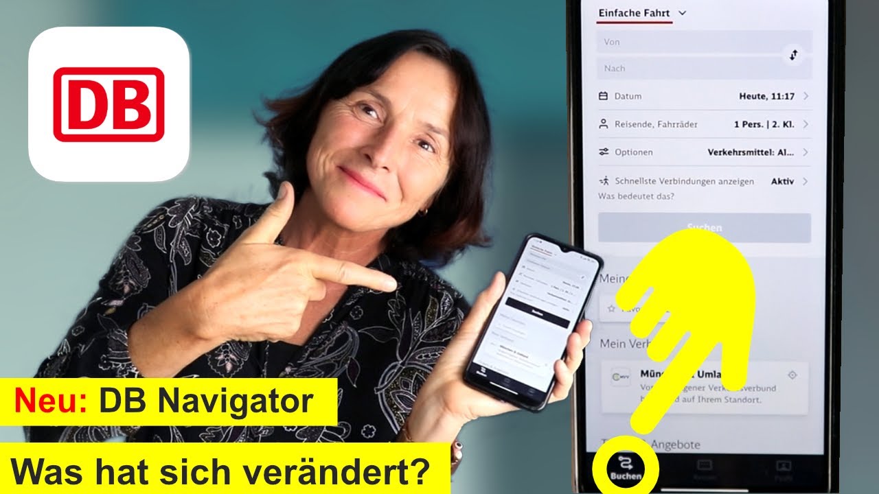 Neue App DB Navigator - was ist wo? Einfach erkl&auml;rt f&uuml;r Anf&auml;nger.