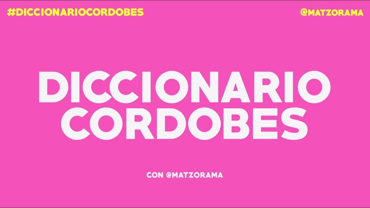 Curso de Cordob&eacute;s, tomo II: Diccionario Cordob&eacute;s