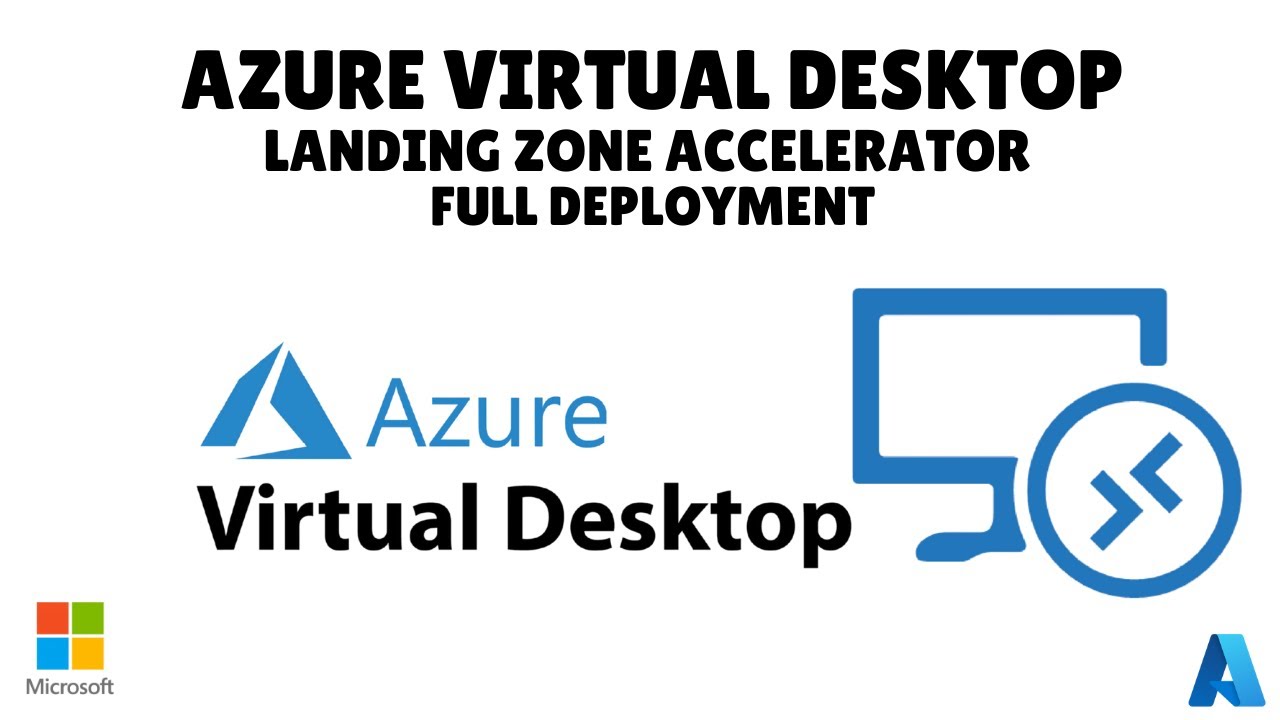 AZURE VIRTUAL DESKTOP - LANDING ZONE ACCELERATOR - FULL DEOPLOYMENT