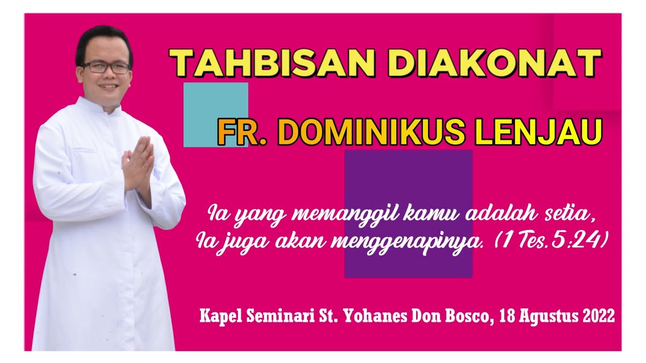Video Tahbisan Diakon Dominikus Lenjau