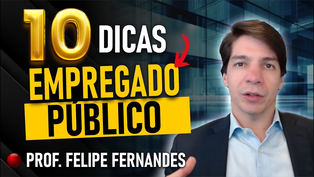 10 dicas:  Empregado Público