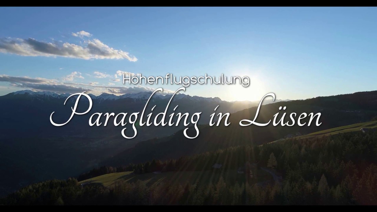 Höhenflugschulung Gleitschirm Lüsen mit Papillon