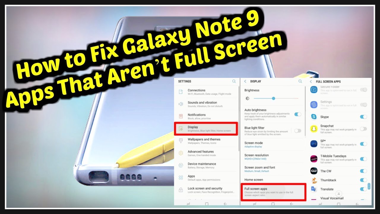 Samsung Galaxy Note 9 App Full Screen Problem