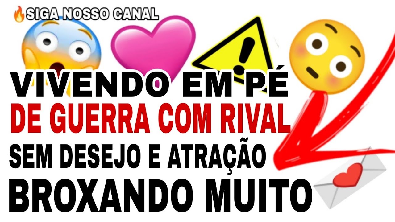 🔴 REVELAÇÃO FORTE SURPREENDENTE DE COMO ESTÁ O RELACIONAMENTO DO SER AMADO COM A RIVAL BRUXA CATREVA