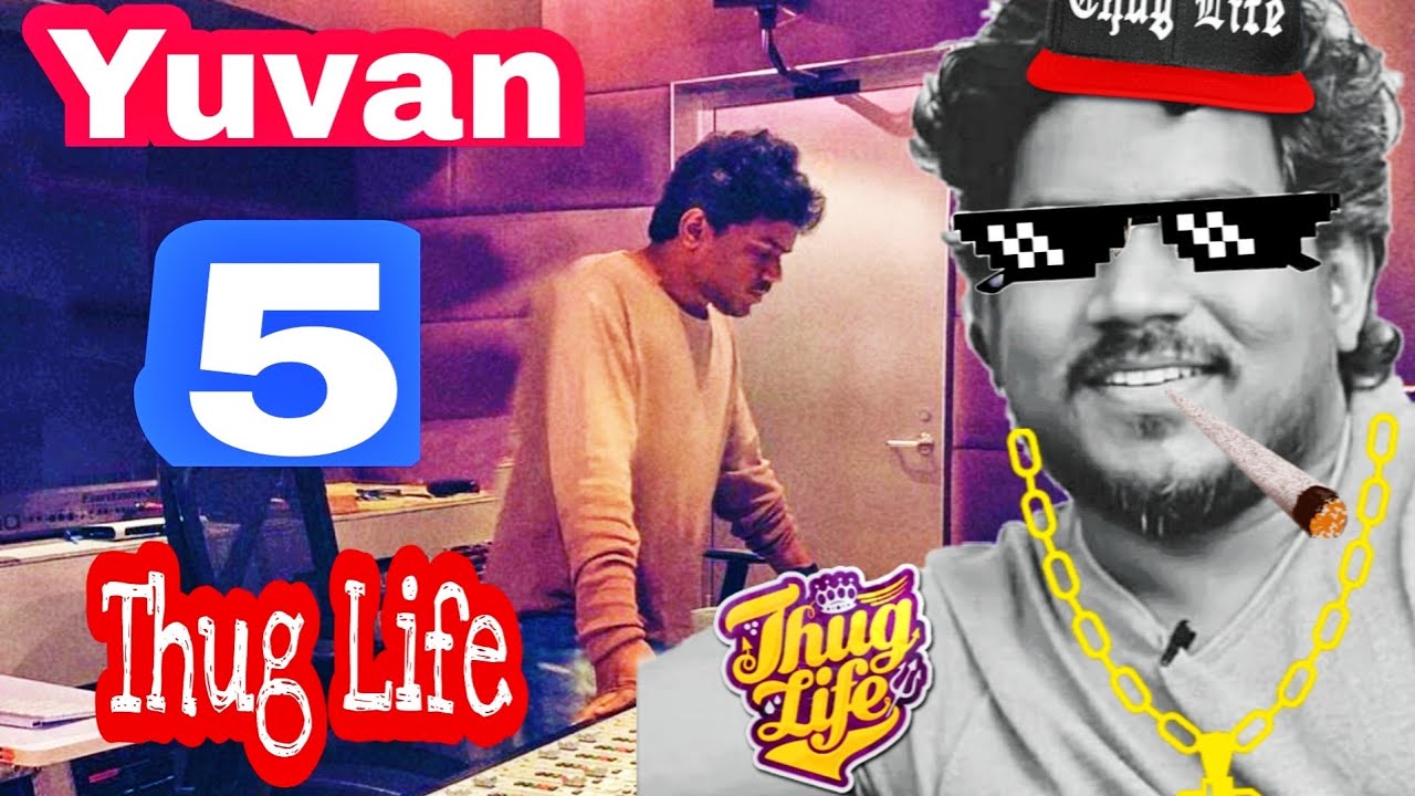Yuvan Shankar Raja | Thug Life | Life of Murthi