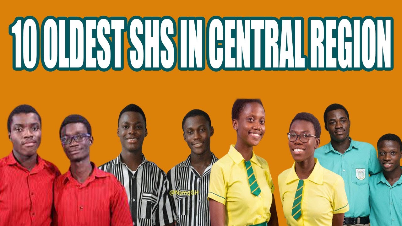Top 10 Oldest SHS in Central Region of Ghana