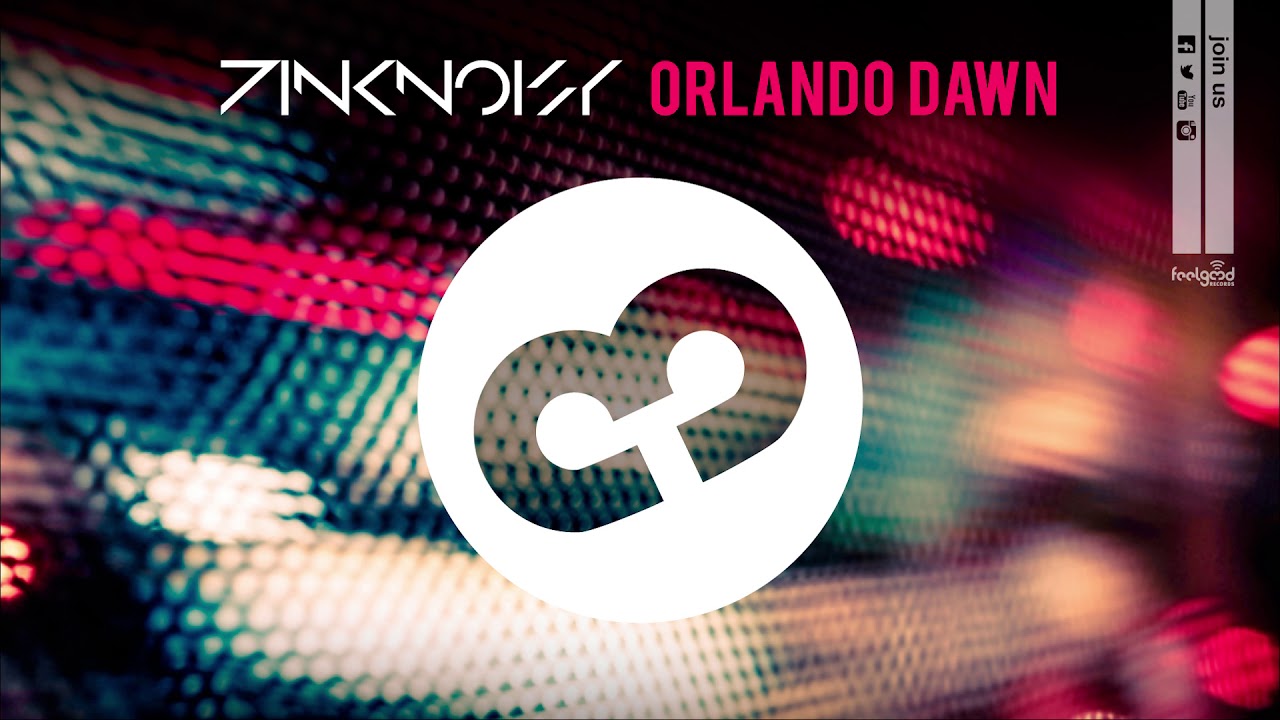 Pink Noisy ft. Barrice - Orlando Dawn (Anthony El Mejor Remix)