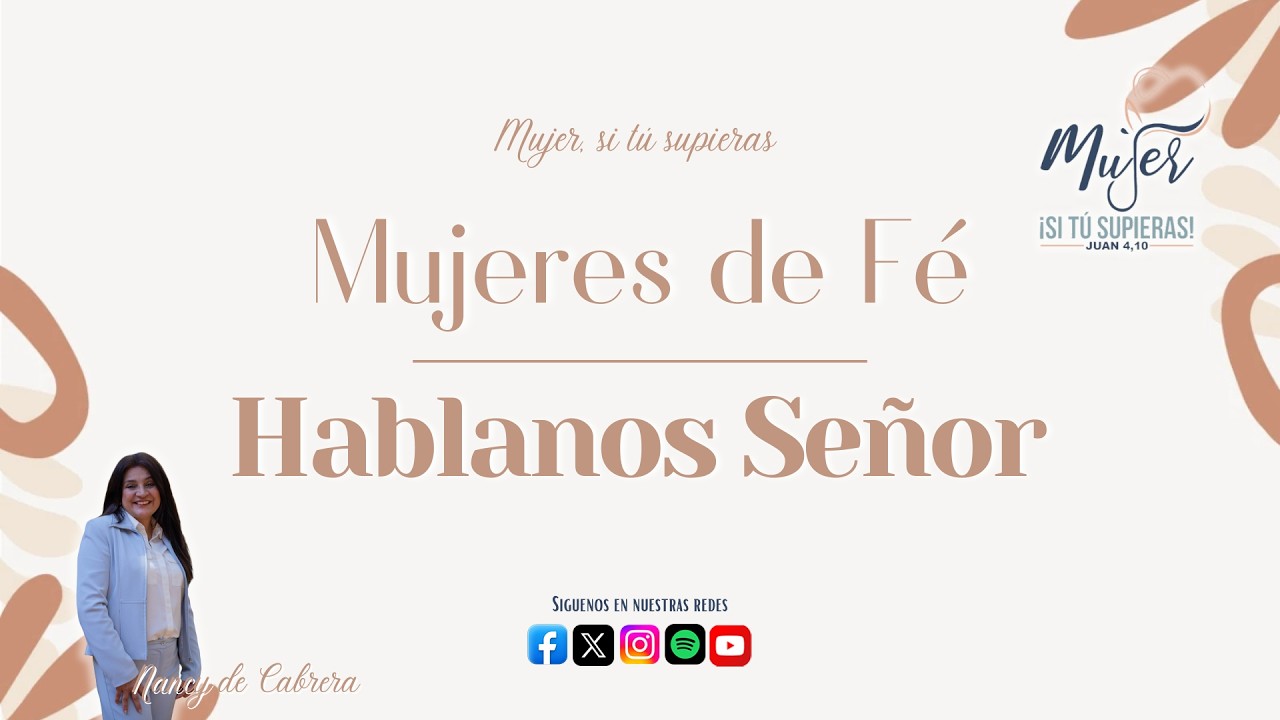 Mujeres de Fé, Nancy de Cabrera