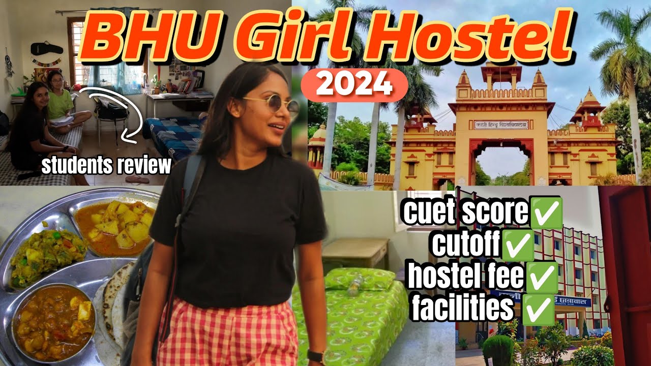 BHU Girl Hostel Tour | B.sc Agriculture Full Details | CUET BHU 2024 | Shalini pal varanasi