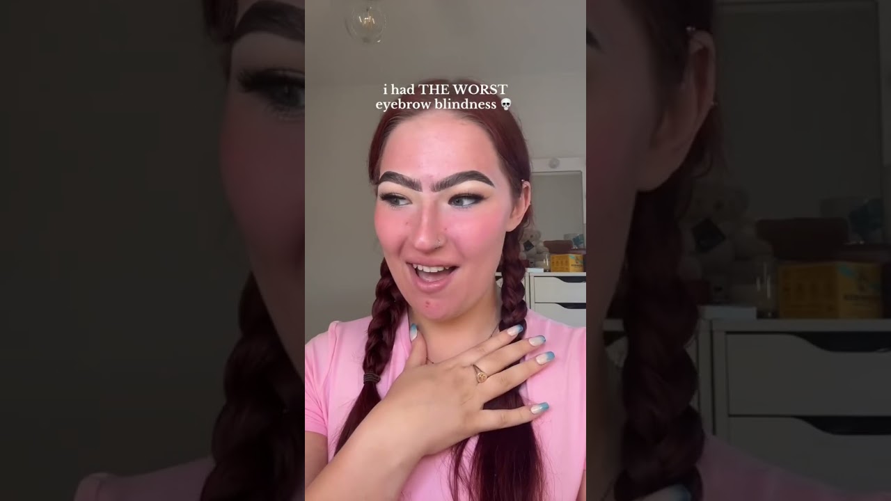 THE WORST EYEBROW BLINDNESS