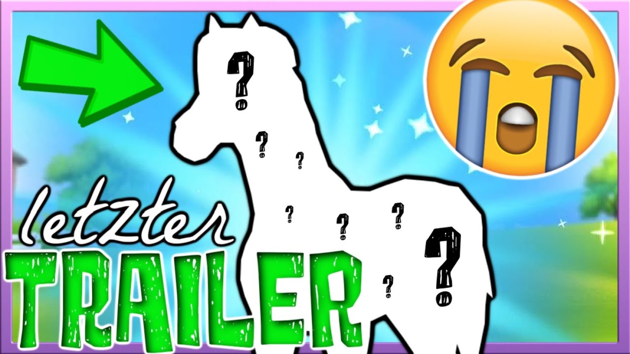 Wir ÖFFNEN unseren LETZTEN goldenen TRAILER 🥺😭 Horse Legends #48