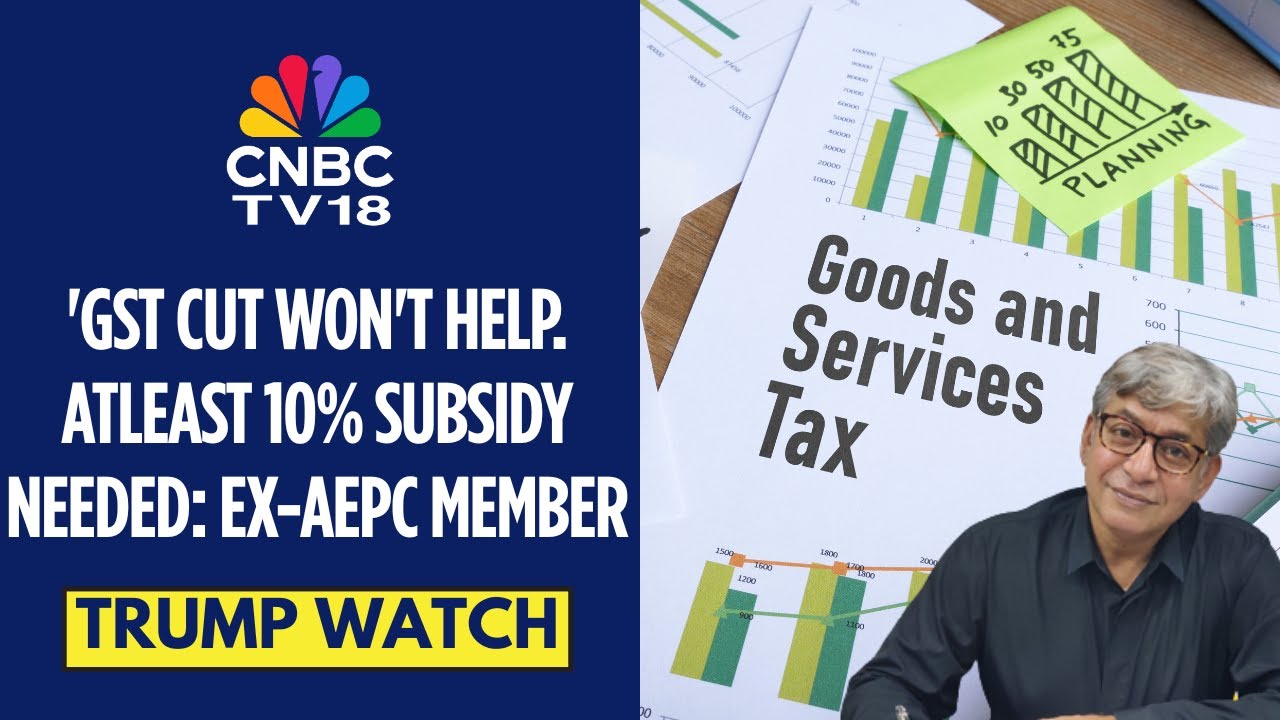 India's Textile & Garment Industry Takes The Tariff Hit | CNBC TV18