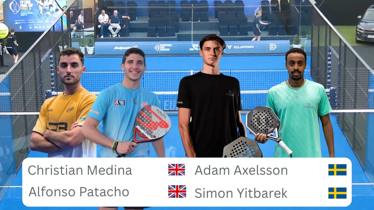 [No Breaks] Euro Padel Cup, Adam Axelsson / Simon Yitbarek vs Afonso Patacho / Christian Medina