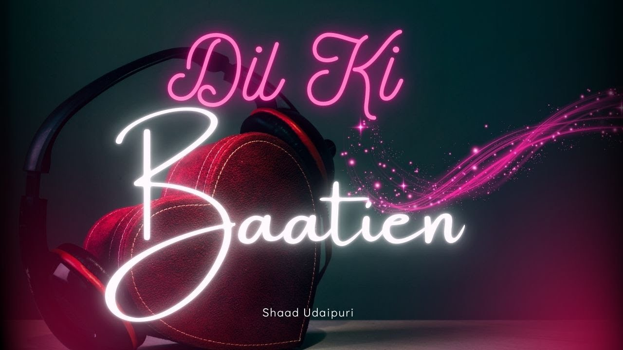 Dil Ki Baatein ❤️ A Heart-Touching Romantic Love Song in Hindi