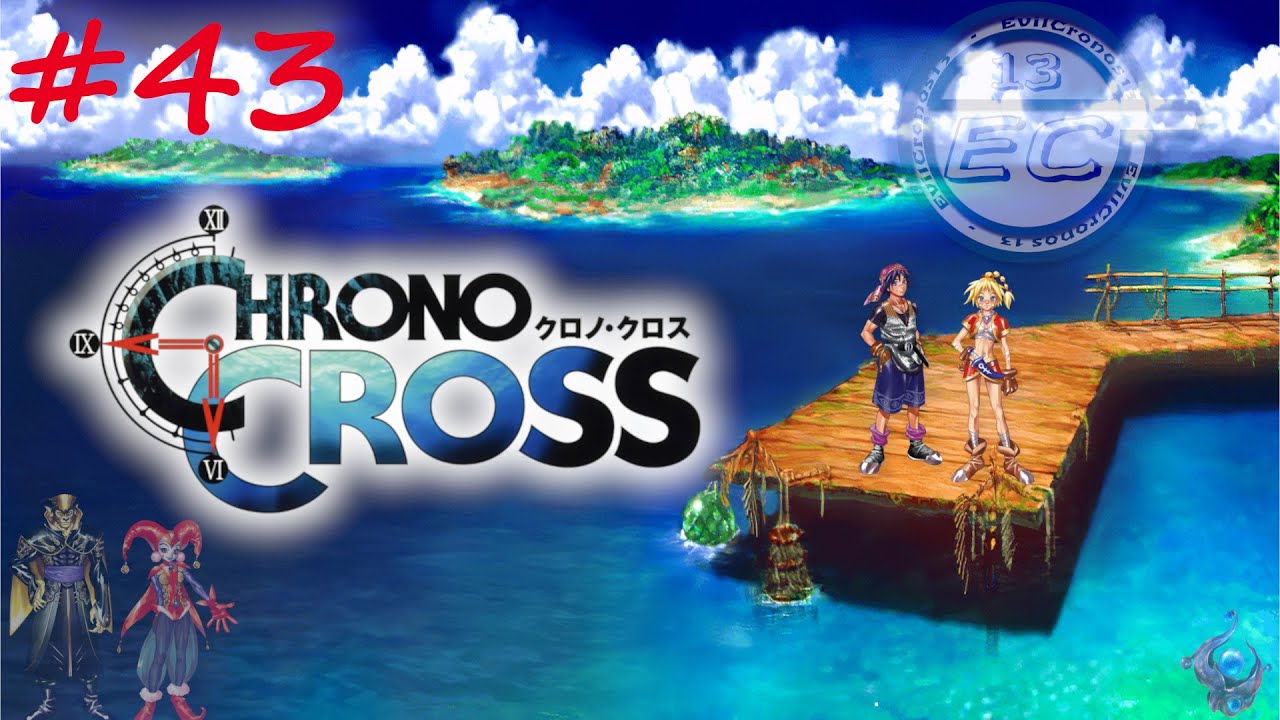 Let's Play Chrono Cross - Part 43 - The Evil Masamune?