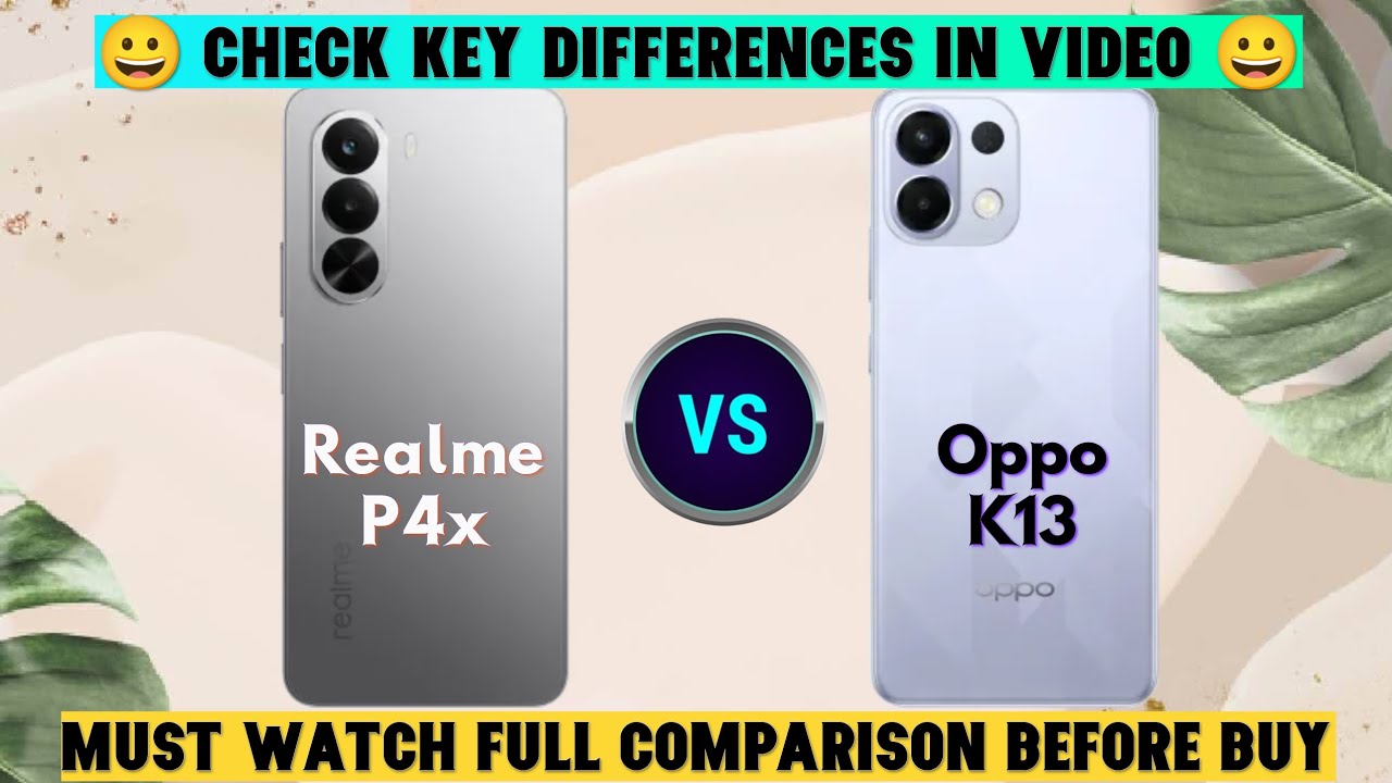 Realme P4x 5G vs Oppo K13 || Must Watch Full Comparison Before Buy!