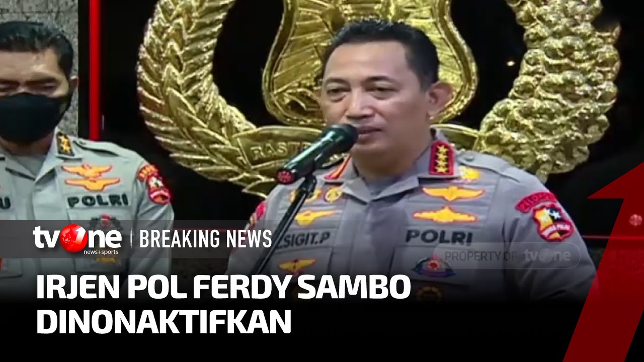 [BREAKING NEWS] Irjen Pol Ferdy Sambo Dinonaktifkan | tvOne