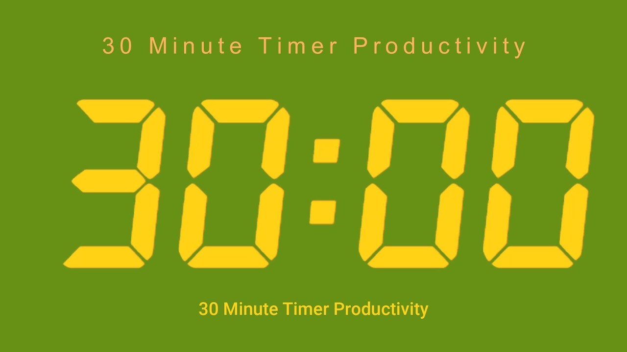 30 Minute Timer Productivity