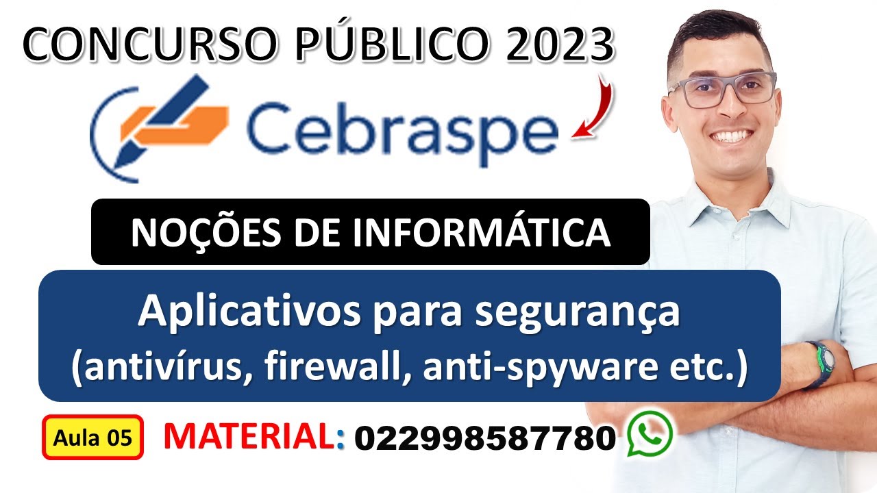 Aplicativos para segurança (antivírus, firewall, anti-spyware etc.) |  Informática Cebraspe 2025