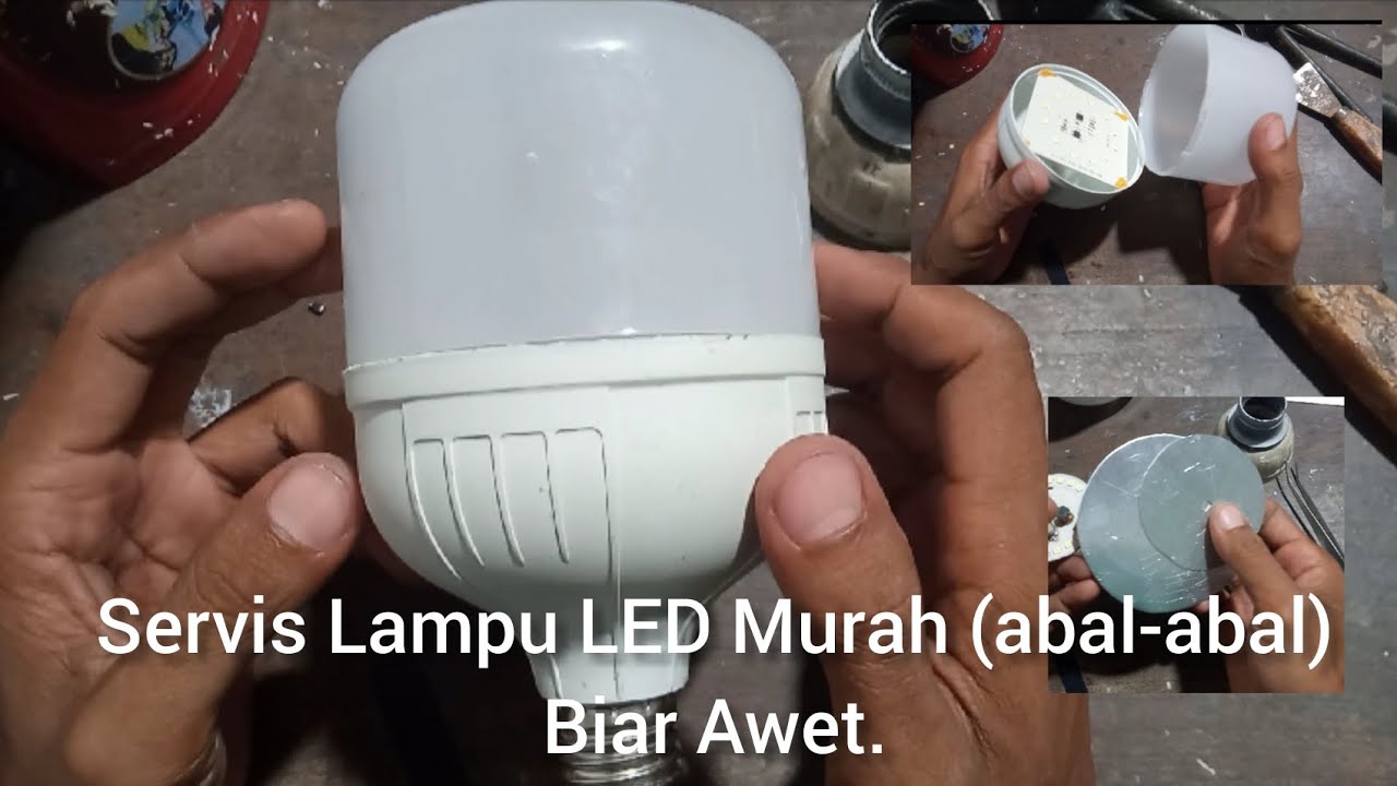 Servis Lampu LED Murah (abal-abal) Biar Awet. #servislampu  #servislampuled  #lampuledmurah 
