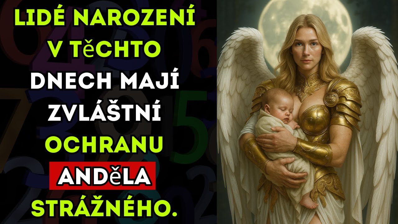 Lidé narození v těchto dnech mají zvláštní ochranu anděla strážného.