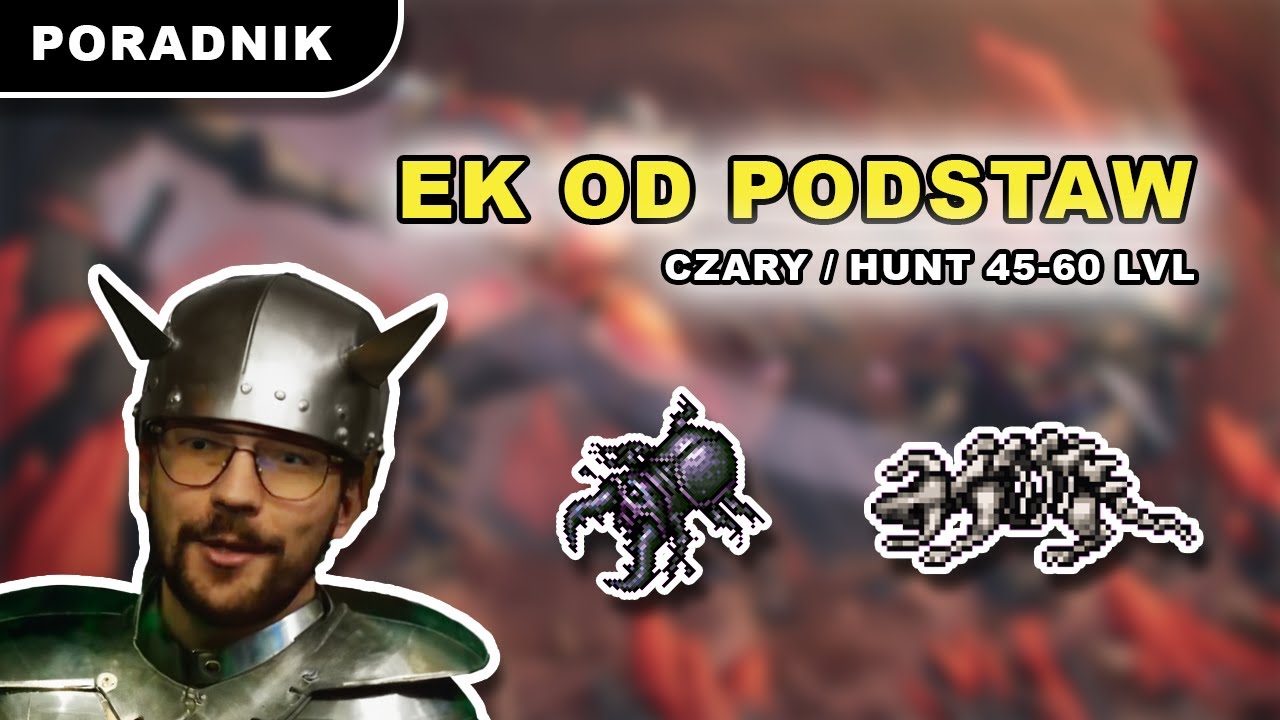 TIBIA poradnik KNIGHT SOLO 2022 | CZARY, HUNT 45-60 LVL