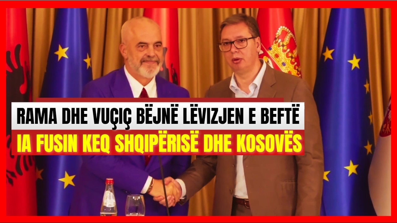 Edi Rama dhe Vuçiç ua fusin shqiptarëve, bëjnë lëvizjen e beftë-Merkoçi: Ja ç'po luhet nga pas
