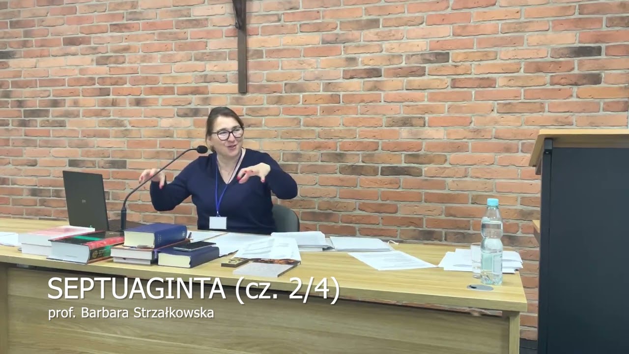 Septuaginta, prof. Barbara Strzałkowska (konferencja 2), 10.12.2022